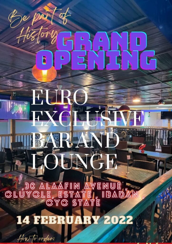 Ibadan To Unwrap First Euro Exclusive Lounge & Bar On February 14!