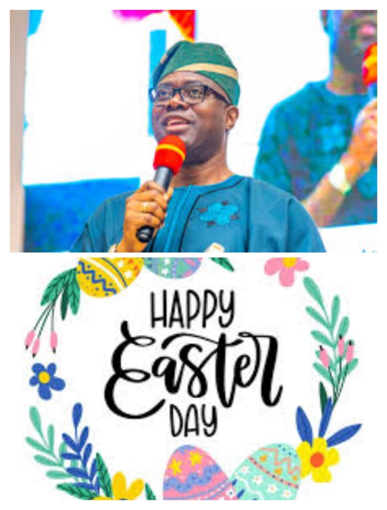 Easter: Makinde felicitates Christians