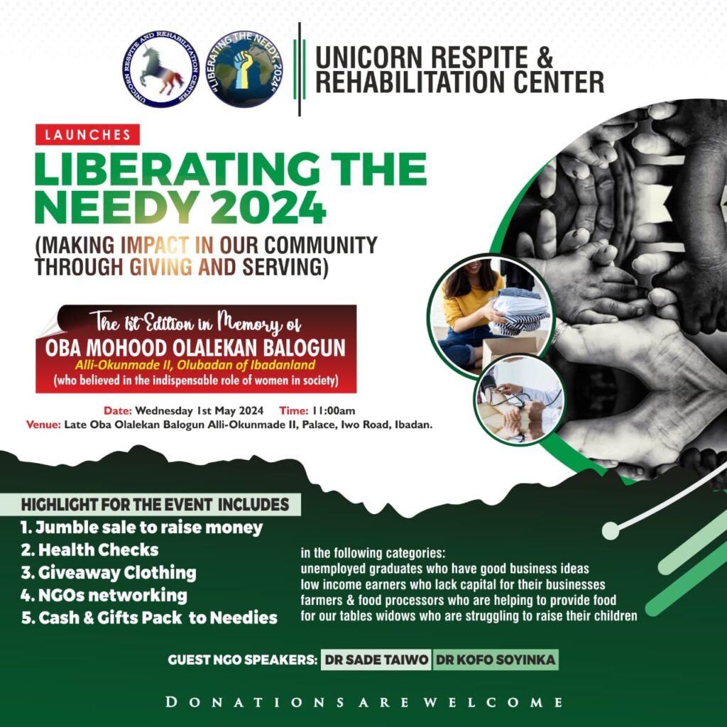 Unicorn Respite and Rehabilitation Center Launches ‘Liberating the Needy’ Program to Immortalize Late Olubadan