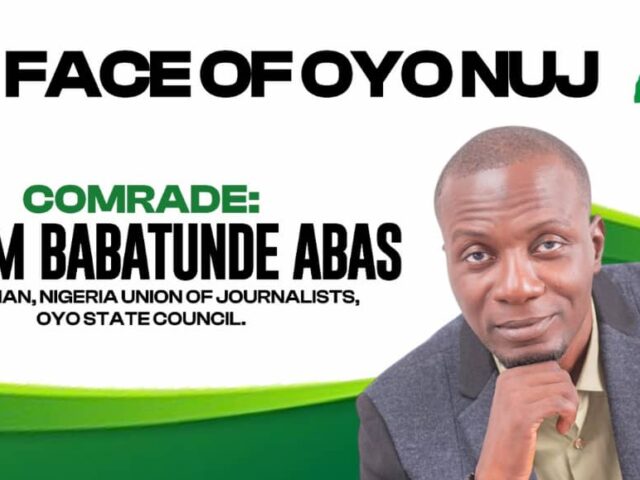 Akeem Abas: 100 Days of Vision, Impact and Reform in Oyo NUJ – By Temidayo Adu*