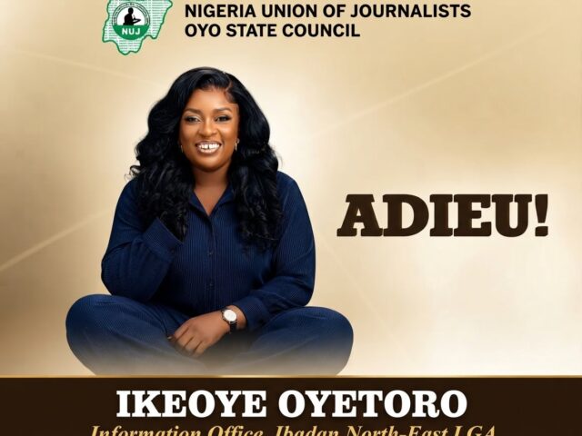 Oyo NUJ Mourns Ibadan North-East Information Officer, Ikeoye Oyetoro.