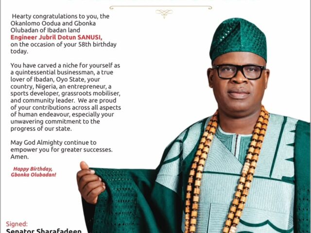ALLI CELEBRATES DOTUN SANUSI AT 58, HAILS CONTRIBUTIONS TO IBADANLAND.